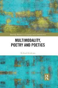 bokomslag Multimodality, Poetry and Poetics
