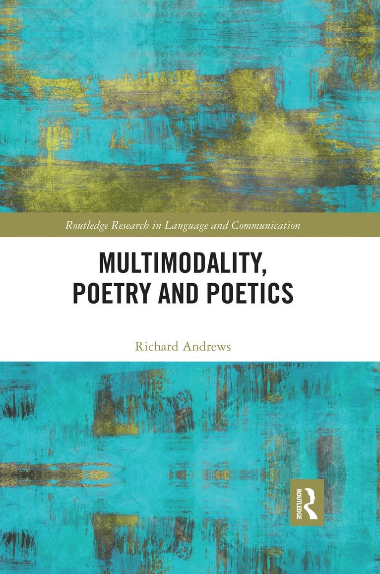 Multimodality, Poetry and Poetics