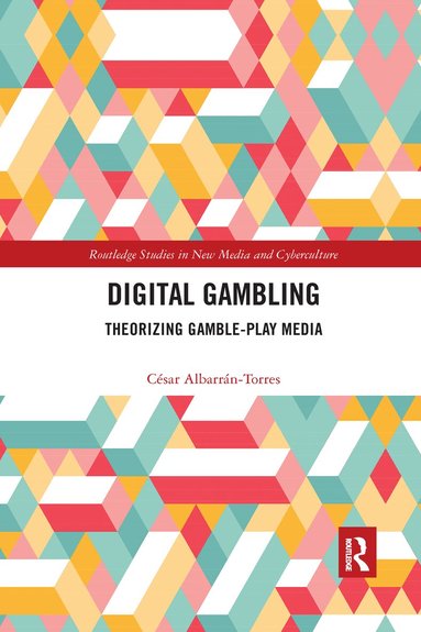 César Albarrán-Torres - Digital Gambling, Häftad