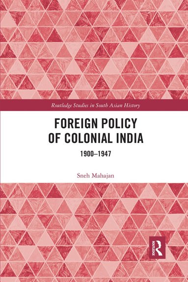 bokomslag Foreign Policy of Colonial India