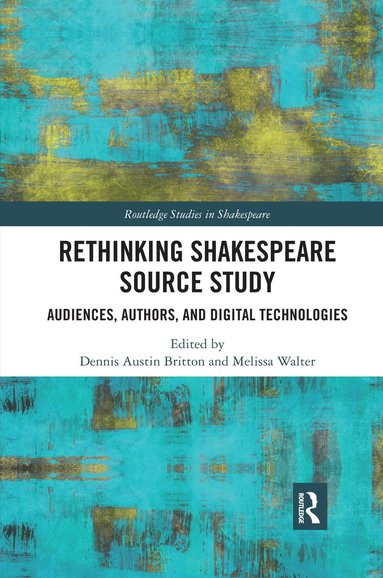 bokomslag Rethinking Shakespeare Source Study