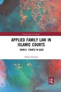 bokomslag Applied Family Law in Islamic Courts