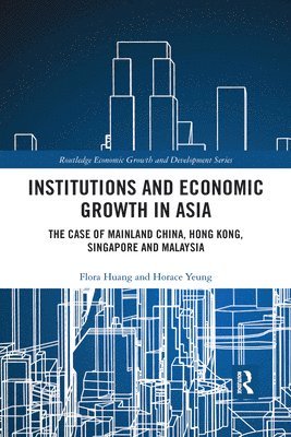 Institutions and Economic Growth in Asia 1