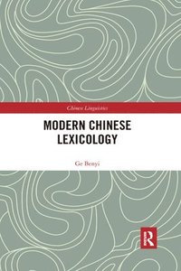 bokomslag Modern Chinese Lexicology