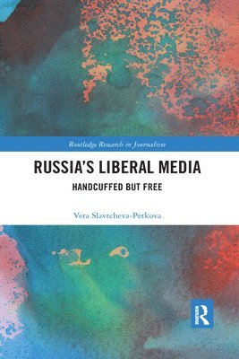 Russia's Liberal Media 1