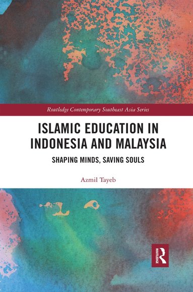 bokomslag Islamic Education in Indonesia and Malaysia