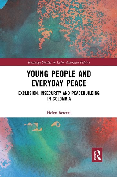 Helen Berents - Young People and Everyday Peace, Häftad
