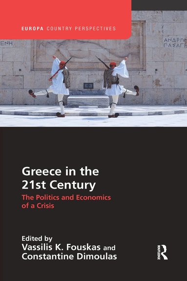 Vassilis Fouskas, Constantine Dimoulas - Greece in the 21st Century, Häftad
