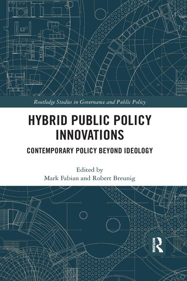 Mark Fabian, Robert Breunig - Hybrid Public Policy Innovations, Häftad