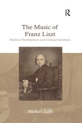 bokomslag The Music of Franz Liszt