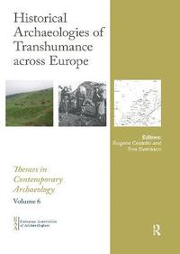 bokomslag Historical Archaeologies of Transhumance across Europe
