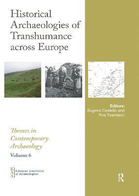 Historical Archaeologies of Transhumance across Europe 1