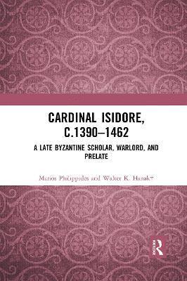 Cardinal Isidore (c.1390–1462)