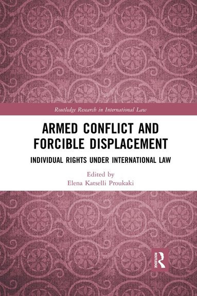 bokomslag Armed Conflict and Forcible Displacement