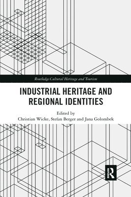 Industrial Heritage and Regional Identities 1