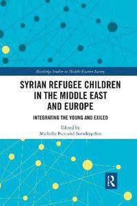 bokomslag Syrian Refugee Children in the Middle East and Europe