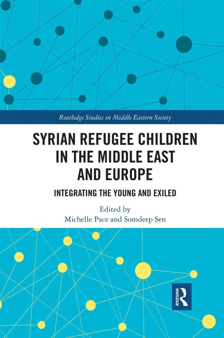 Michelle Pace, Somdeep Sen - Syrian Refugee Children in the Middle East and Europe, Häftad