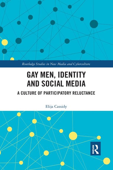 bokomslag Gay Men, Identity and Social Media