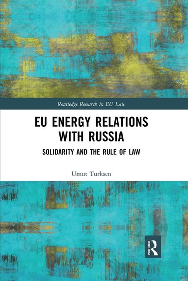 bokomslag EU Energy Relations With Russia
