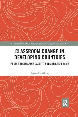 bokomslag Classroom Change in Developing Countries