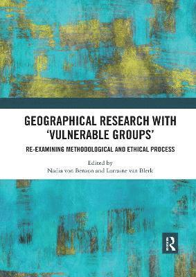 Nadia von Benzon, Lorraine Van Blerk, Nadia Von Benzon, Nadia von Benzon, Lorraine van Blerk - Geographical Research with 'Vulnerable Groups', Häftad