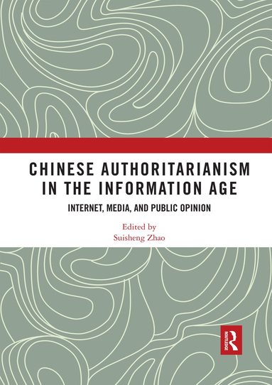 bokomslag Chinese Authoritarianism in the Information Age