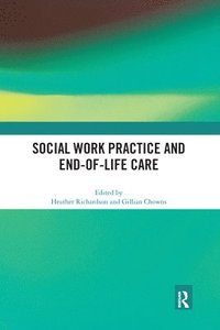 bokomslag Social Work Practice and End-of-Life Care
