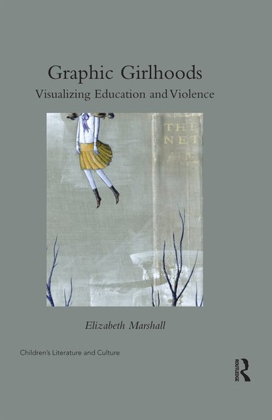 Elizabeth Marshall - Graphic Girlhoods, Häftad
