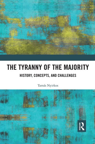 bokomslag Tyranny of the Majority