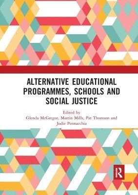 Alternative Educational Programmes, Schools and Social Justice 1