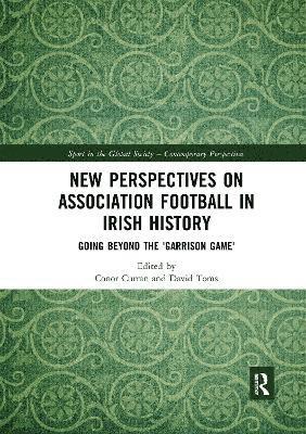 Conor Curran, David Toms, Ireland) Curran, Conor (Trinity College Dublin - New Perspectives on Association Football in Irish History, Häftad