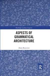 bokomslag Aspects of Grammatical Architecture