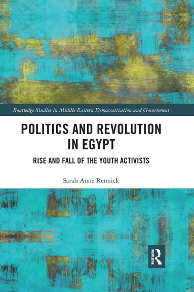 bokomslag Politics and Revolution in Egypt