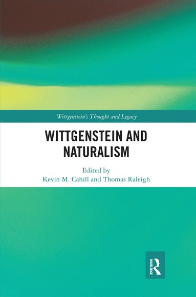 bokomslag Wittgenstein and Naturalism