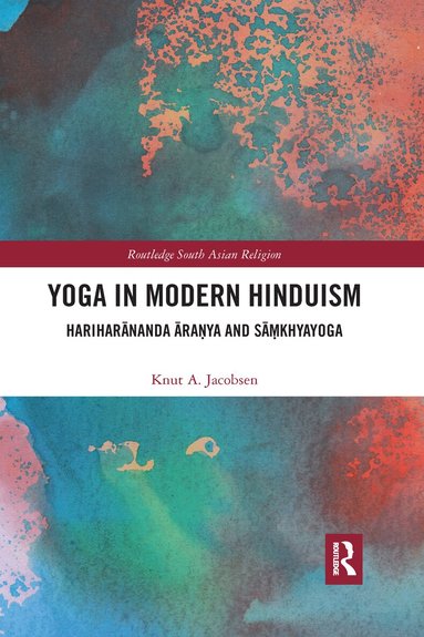 Knut A. Jacobsen - Yoga in Modern Hinduism, Häftad