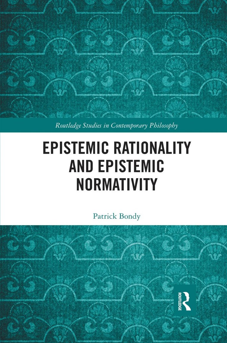 Epistemic Rationality and Epistemic Normativity