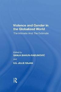 bokomslag Violence and Gender in the Globalized World