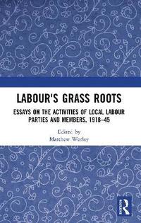 bokomslag Labour's Grass Roots