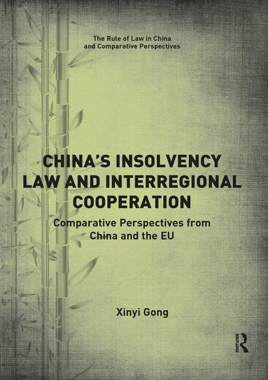 bokomslag China's Insolvency Law and Interregional Cooperation