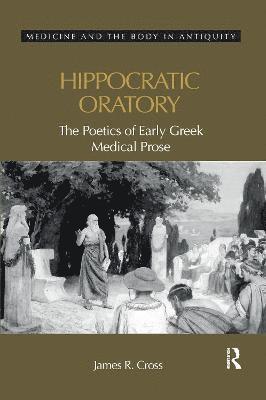 James Cross - Hippocratic Oratory, Häftad