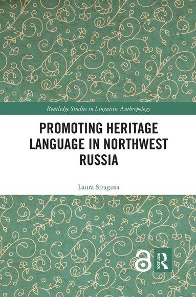 Laura Siragusa - Promoting Heritage Language in Northwest Russia, Häftad