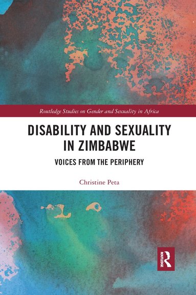 Christine Peta - Disability and Sexuality in Zimbabwe, Häftad