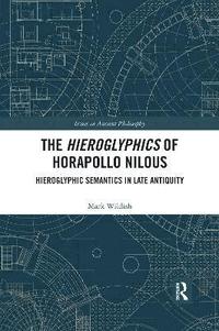 bokomslag The Hieroglyphics of Horapollo Nilous