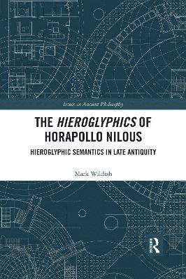 The Hieroglyphics of Horapollo Nilous 1