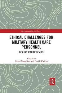 bokomslag Ethical Challenges for Military Health Care Personnel