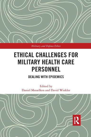 bokomslag Ethical Challenges for Military Health Care Personnel