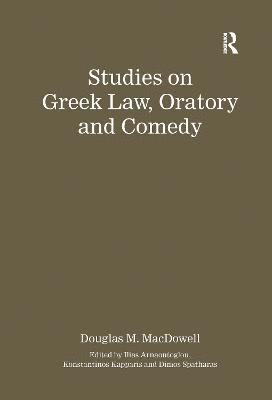 Studies on Greek Law, Oratory and Comedy 1