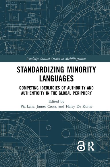 Pia Lane, James Costa, Haley De Korne - Standardizing Minority Languages, Häftad