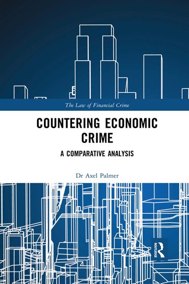 Axel Palmer - Countering Economic Crime, Häftad