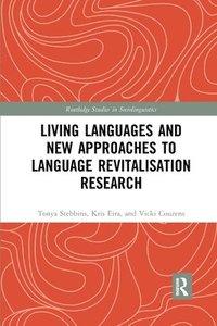 bokomslag Living Languages and New Approaches to Language Revitalisation Research